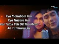 Download Lagu Kya Mohabbat Hai Kya Nazara Hat (Official Lyrics) Jubin Nautiyal New Hindi Song 2022