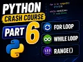Python Crash Course Part 6 Iterative Statements For Loop While Loop range