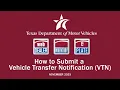 How to Submit a Vehicle Transfer Notification VTN
