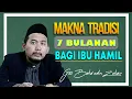 Download Lagu MAKNA TRADISI 7 BULANAN BAGI IBU HAMIL (GUS BAHA'UDIN ZUHAIR)