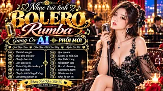 THƯ TÌNH EM GÁI - LK NHẠC RUMBA BOLERO Phối Mới AI - Bản Phối Mới Được Nghe Lại Nhiều Nhất 2026