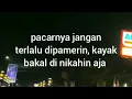 Download Lagu Story wa kata kata keren jangan terlalu dipamerin