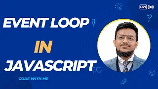JavaScript Event Loop Explained with Real-Life Examples Bangla