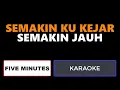 Five Minutes - SKSD Karaoke