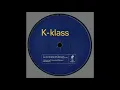 Let Me Show You (Klub Mix) - K-Klass 1993