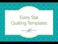 Every Star Quilting Templates