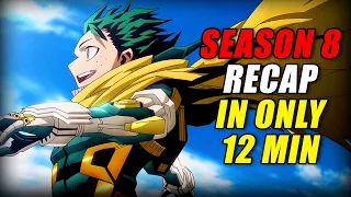 the final season of an era my hero academia season 8 recap everything explained in 12 mins 