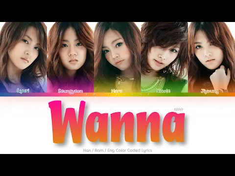 Download MP3 KARA (카라) Wanna Color Coded Lyrics (Han/Rom/Eng)