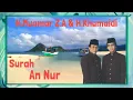 Download Lagu Surah An Nur H.Muamar Z.A \u0026 H.Khumaidi