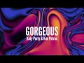 Katy Perry & Kim Petras - GORGEOUS [Lyrics]