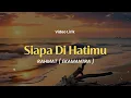 Download Lagu Siapa Di Hatimu , Lagu Cendrawasih , Semangat Yang Hilang (Lirik) - Rahmat Ekamatra