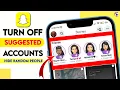 How do i Stop seeing random Stories on Snapchat Delete Friend Suggestion on Story Quick Add