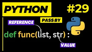 Pass by Reference vs Value in Python - Python Tutorials for Beginners Ep 29