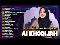 Download Lagu Ai Khodijah Sholawat Merdu Full Album Terbaru | Album Sholawat Penyejuk Hati