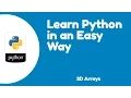 14 Python Introduction to 2D Arrays and Array References