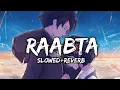Download Lagu Raabta [ Slowed+Reverb ] | Female Version | Bollywood Reverb | Wormono | Lofi |