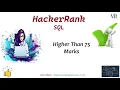 SQL-18 Higher Than 75 Marks HackerRank Solutions vitechtalks HackerRank SQL