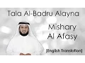 Download Lagu Tala Al Badru Alayna (Eng Subs) | Mishary Al Afasy Nasheed