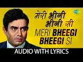 Download Lagu Meri Bheegi Bheegi Si with lyrics | मेरी भीगी भीगी सी के बोल | Kishore Kumar