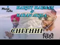 Download Lagu Chithhi Harjit Harman | Official Video | Karan Aujla | Latest Punjabi 2021