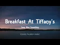 Deep Blue Something - Breakfast At Tiffany's (Lyrics)
