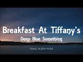 Deep Blue Something - Breakfast At Tiffany s