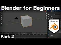 Part 2 - Blender for Complete Beginners Tutorial Series User Interface Edit Mode