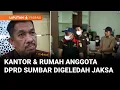 Lagu Terkait Dugaan Korupsi, Kantor \u0026 Rumah Anggota DPRD Sumbar Digeledah Jaksa  | Liputan 6 Padang