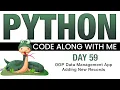 Python Code With Me - Day 59 OOP Data Management App