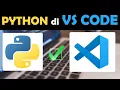 Cara Menggunakan Visual Studio Code Python - Cara Pakai Vscode Python