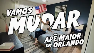 MUDAREMOS PARA UM APARTAMENTO MAIOR EM ORLANDO