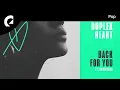 Duplex Heart feat. Anya Gold - Back For You