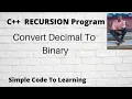4 C Program to convert Decimal to Binary using Recursion Hindi