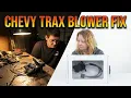 Chevy Trax Blower Motor Not Working Fix Melted Resistor Plug