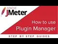 How to add and use Plugin Manager in JMeter