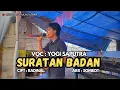 Download Lagu LAGU DAERAH JAMBI_SURATAN BADAN‼️VOC : YOGI SAPUTRA_CIPT : RADINAL_ARR SOMBOT