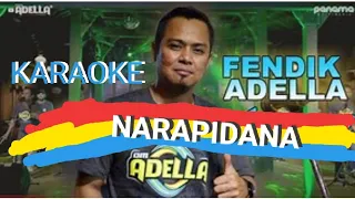 Download NARAPIDANA FENDIK Ft ADELLA||Karaoke versi dangdut lambada MP3