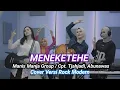 Lagu Meneketehe - Manis Manja Group / Cpt. Tjahjadi dan Abunawas - Cover Versi Rock Modern