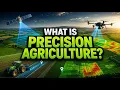 What is Precision Agriculture What is the meaning of Precision Farming