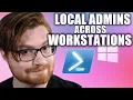 Active Directory PowerShell Generating Local Admins across Hosts