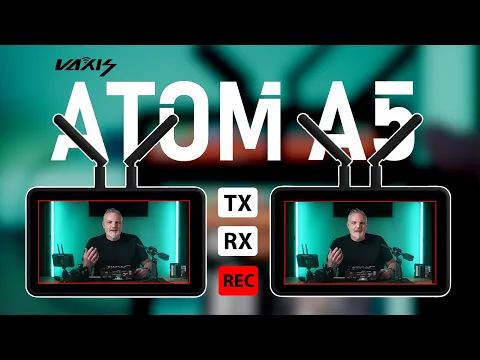 Vaxis Atom A5 - A Monitor that Transmits & Records Video!
