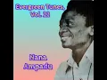 Anibere Nye - Nana Kwame Ampadu