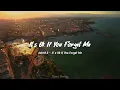 Download Lagu Adem Lagu Barat Slow Remix !!! It's Ok If You Forget Me - Remix ( 88 Project ) 2023