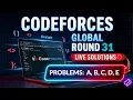 Codeforces Global Round 31 Div 1 Div 2 Solutions - A to E by Anirudh Chauhan