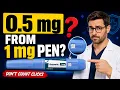 0 5 mg From a 1 mg Ozempic Pen Don t Count Clicks