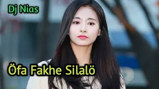 Download Öfa Fakhe Silalö || Dj Nias Sion Music - Hasrad Hlw cover MP3