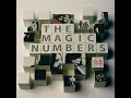 Love Me Like You - The Magic Numbers