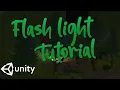 Unity - Flashlight Tutorial C