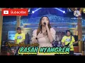Download Lagu rasah nyangkem - difarina indra - om adella - dangdut koplo terbaru 2023