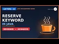Reserved keywords in Java Lec-10 Java Tutorial for beginners in Hindi Java tutorial in hindi